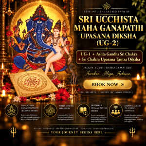 UG–02 — Sri Ucchista Maha Ganapathi Upasana Tantra Diksha (Advanced)